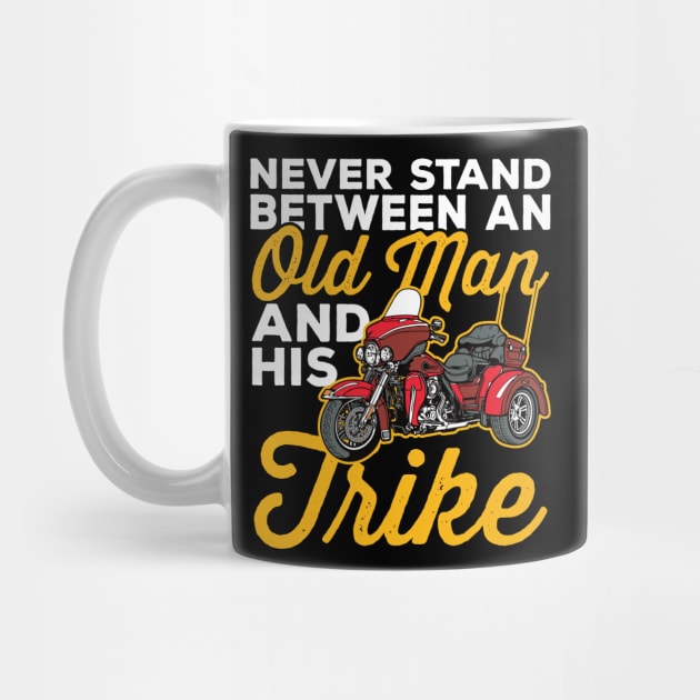 Never Stand Between an Old Man and His Trike Motorcycle by RadStar